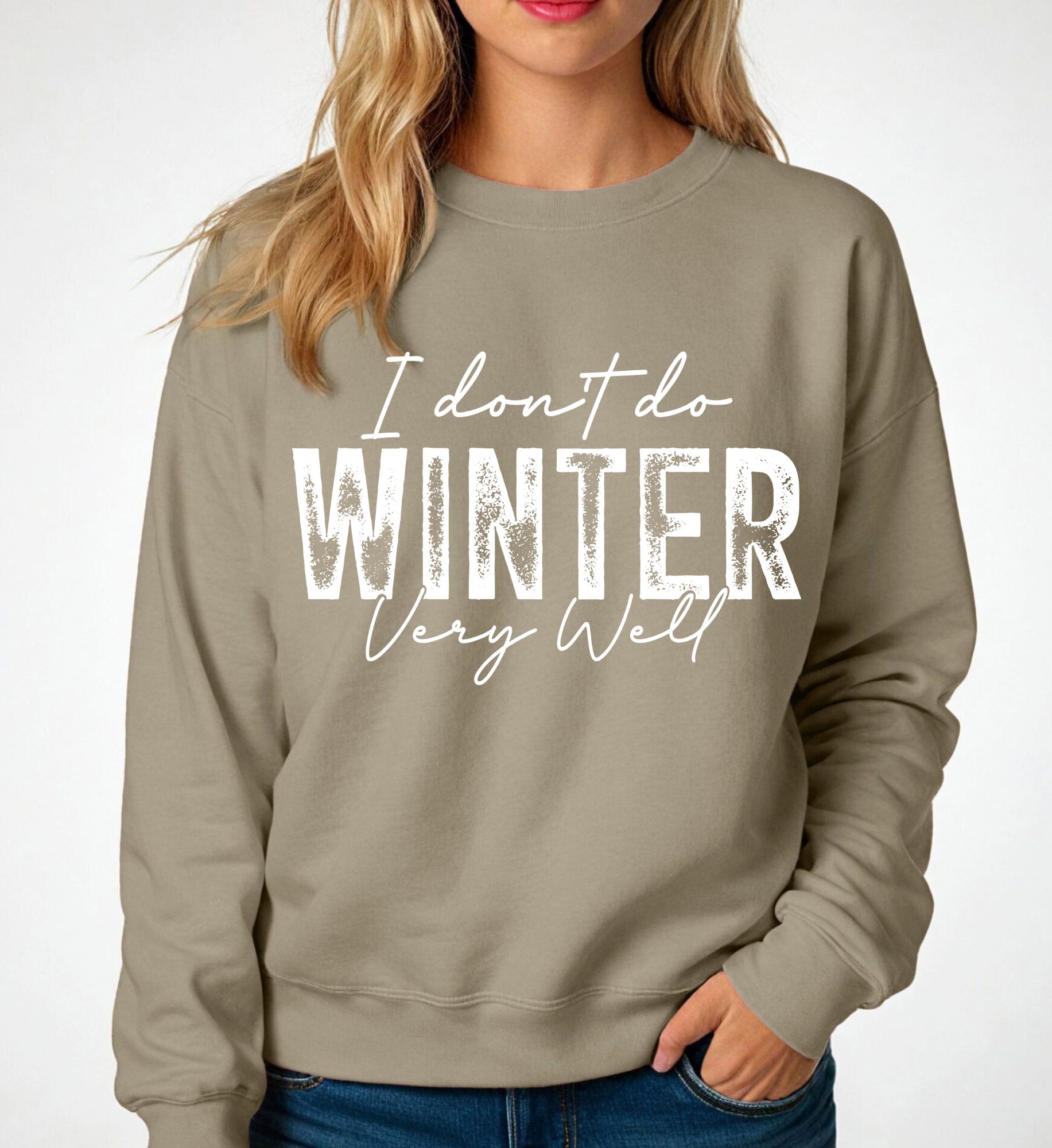 I don’t do Winter Crewneck